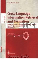 Cross-Lang uage Infor mation Retrieval and Evaluation PDF电子版封面 3540424466