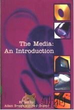 The Media:An Introduction PDF电子版封面 0582277981