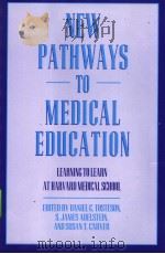 NEW PATHWAYS TO MEDICAL EDUCATION PDF电子版封面 0674617398