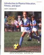 Introduction to Physical Education Fitness and Sport PDF电子版封面 0874847710