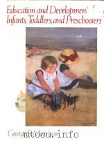 Education and Development of Infants toddlers and Prescboolers PDF电子版封面 0673397416