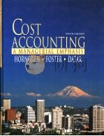 COST ACCOUNTING A MANAGERIAL EMPHASIS PDF电子版封面 0132329018