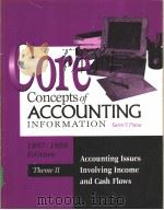 Core Concepts of ACCOUNTING INFORMATION 1997/1998Edition PDF电子版封面 0070276757