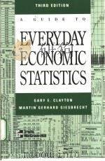 A GUIDE TO EVERYDAY ECONOMICSTATISTICS PDF电子版封面 007011336X