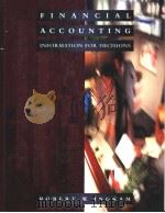 FINANCIAL ACCOUNTING INFORMATION FOR DECISIONS PDF电子版封面 0538827025