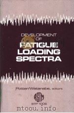development of fatigue loading spectra PDF电子版封面 0803111851