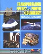 TRANSPORTATION ENERGY AND POWER TECHNOLOGY PDF电子版封面 0827332270