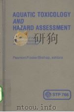 Aquatic Toxicology and Hazard Assessment:FIFTH CONFERENCE(stp766) PDF电子版封面