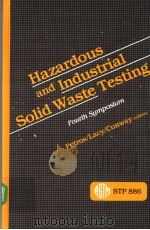 Hazardous and Industrial Solid Waste Testing PDF电子版封面 0803104308