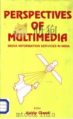 Perspectives of Multi-media Information Services in India 1994 PDF电子版封面 8185462097