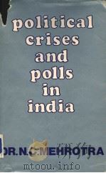 POLITICAL CRISES AND POLLS IN INDIA（1980 PDF版）