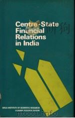 CENTRE-STATE FINANCIAL RELATIONS IN INDIA 1979 PDF电子版封面