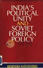 INDIA'S POLITICAL UNITY AND SOVIET FOREIGN POLICY（1985 PDF版）