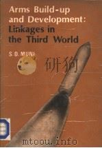 ARMS BUILD-UP AND DEVELOPMENT：LINKAGES IN THE THIRD WORLD（1983 PDF版）