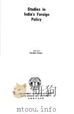 Studies in India's Foreign Policy 1983 PDF电子版封面