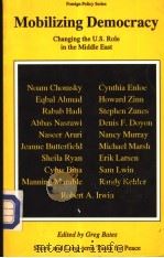 Mobilizing Democracy  Changing the U.S.Role in the Middle East（1991 PDF版）