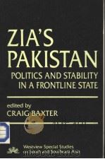 Zia's Pakistan Politics and Stability in a Frontline State 1985 PDF电子版封面 0813371139