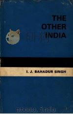 THE OTHER INDIA The Overseas Indians and their Relationship with India 1979 PDF电子版封面
