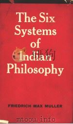 THE SIX SYSTEMS OF INDIAN PHILOSOPHY  FRIEDRIGH MAX MULLER（1982 PDF版）