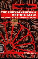 THE CHRYSANTHEMUM AND THE EAGLE:THE FUTURE OF U.S-JAPAN RELATIONS（ PDF版）
