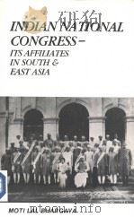 Indian National Congress-Its Affiliates in South & East Asia（1986 PDF版）