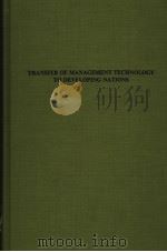 TRANSFER OF MANAGEMENT TECHNOLOGY TO DEVELOPING NATIONS  The Role of Multinational Oil Firms in Saud（1980 PDF版）