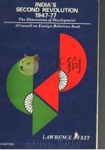 INDIA'S SECOND REVOLUTION The Dimensions opf Development 1978 PDF电子版封面 LAWRENCE A.VEIT