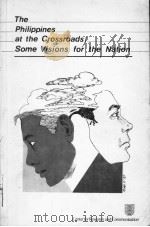 The Philippines at the Crossroads:Some Visions for the Nation 1986 PDF电子版封面