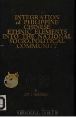 Integration of Philippine Chinese Ethnic Elements into the National Socio-Political Community 1975 PDF电子版封面