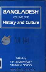 BANGLADESH VOLUME ONE history and culture PDF电子版封面 8170030617 S.R.CHAKRAVARTY VIRENDRA NARAI