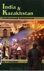 INDIA AND KAZAKHSTAN PDF电子版封面 8170262011 P.Stobdan