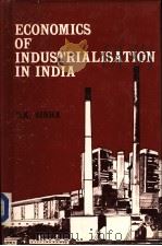 ECONMICS OF INDUSTRIALISATION IN INDIA PDF电子版封面 D.K.SINHA