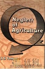 NEGLECT OF AGRICULTURE（1982 PDF版）