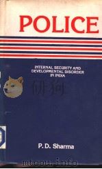 Police Internal Security and Developmental Disorder In India（1988 PDF版）