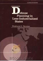 DEFENSE PLANNING IN LESS-LNDUSTRIALIZED STATES（1984 PDF版）