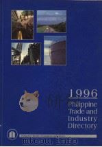 1996 PHILIPPINE TRADE AND INDUSTRY DIRECTORY 1996 PDF电子版封面