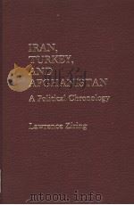 IRAN,TURKEY,AND AFGHANISTAN 1981 PDF电子版封面 0030586518