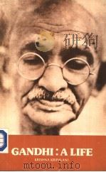 GANDHI:A LIFE 1968 PDF电子版封面 KRISHNA KRIPALANI