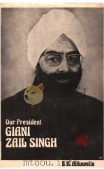 OUR PRESIDENT GIANI ZAIL SINGH（1983 PDF版）