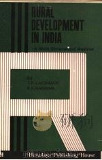 RURAL DEVELOPMENT IN INDIA A Multi-Dimensional Analysis Essays in Honour of Professor K.VENKATAGI PDF电子版封面 T.K.LAKSHMAN B.K.NARAYAN