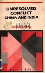 Unresolved Conflict China and India（1988 PDF版）