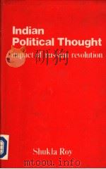 INDIAN POLITICAL THOUGHT:IMPACT OF RUSSIAN REVOLUTION（1988 PDF版）