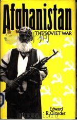 AFGHANISTAN THE SOVIET WAR PDF电子版封面 0709938020