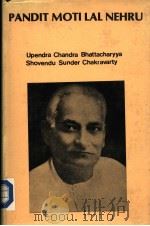 PANDIT MOTILAL NEHRU:HIS LIFE AND WORK（1931 PDF版）