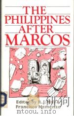 THE PHILIPPINES AFTER MARCOS 1985 PDF电子版封面 0709935617
