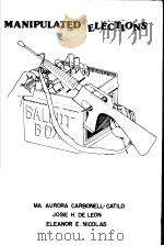 MANIPULATED ELECTIONS 1985 PDF电子版封面 A.Carbonell-Catilo