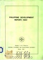 PHILIPPINE DEVELOPMENT REPORT 1982 PDF电子版封面