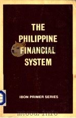 The Philippine Financial System PDF电子版封面 9711020009 A PRIMER