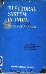 ELECTORAL SSTEM IN INDIA NEED FOR REFORM 1987 PDF电子版封面