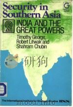 Security in Southern Asia 2 India and the Great Powers PDF电子版封面 0566006529